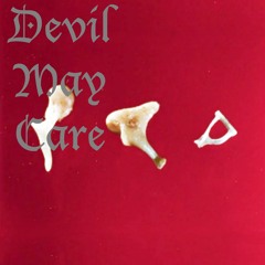 devil may care (prod. ohsolow)