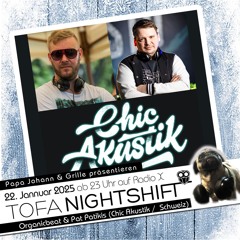 22.01.2025 - ToFa Nightshift Organicbeat & Pat Patikis