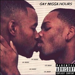 Gay Nigga Hours