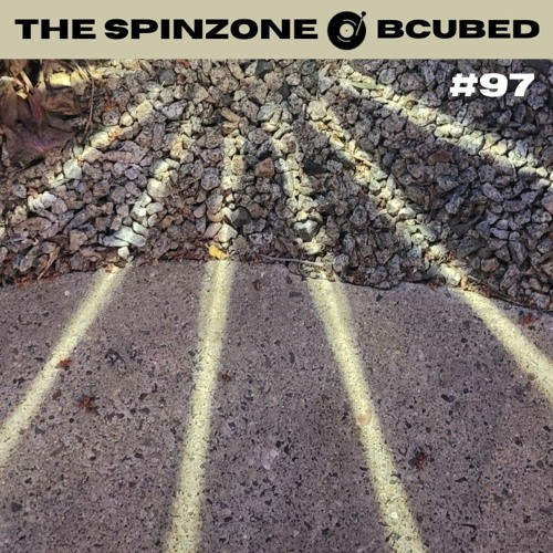 Bcubed | The Spinzone #97