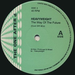 Heavyweight - Way of the Future (Cool Off Mix) - 1991