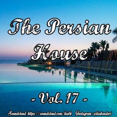 The Persian House (Vol. 17)