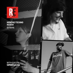 RE - MONTHLY TECHNO REVIEW EP 27 by NIMA with 50PHIE & ELYAS
