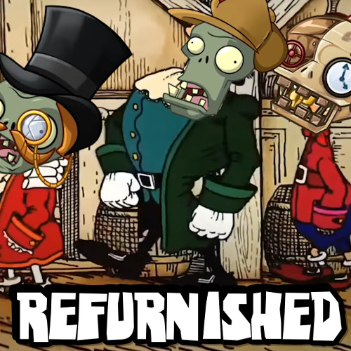 Stream Steam Age Wave 1 (Chad Mix) - Plants vs. Zombies 2 Reflourished by  Vinstatic | Listen online for free on SoundCloud