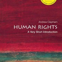 Download Human Rights: A Very Short Introduction (Very Short Introductions) - Andrew Clapham