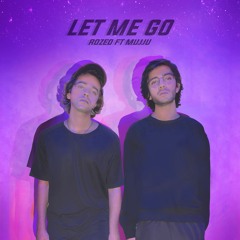 Let Me Go (feat. Mujju)