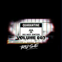 Quarantine Minimix 003 (Ruse Edition)