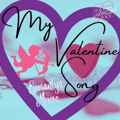 My Valentine Song