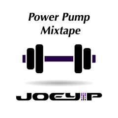Power Pump Mixtape