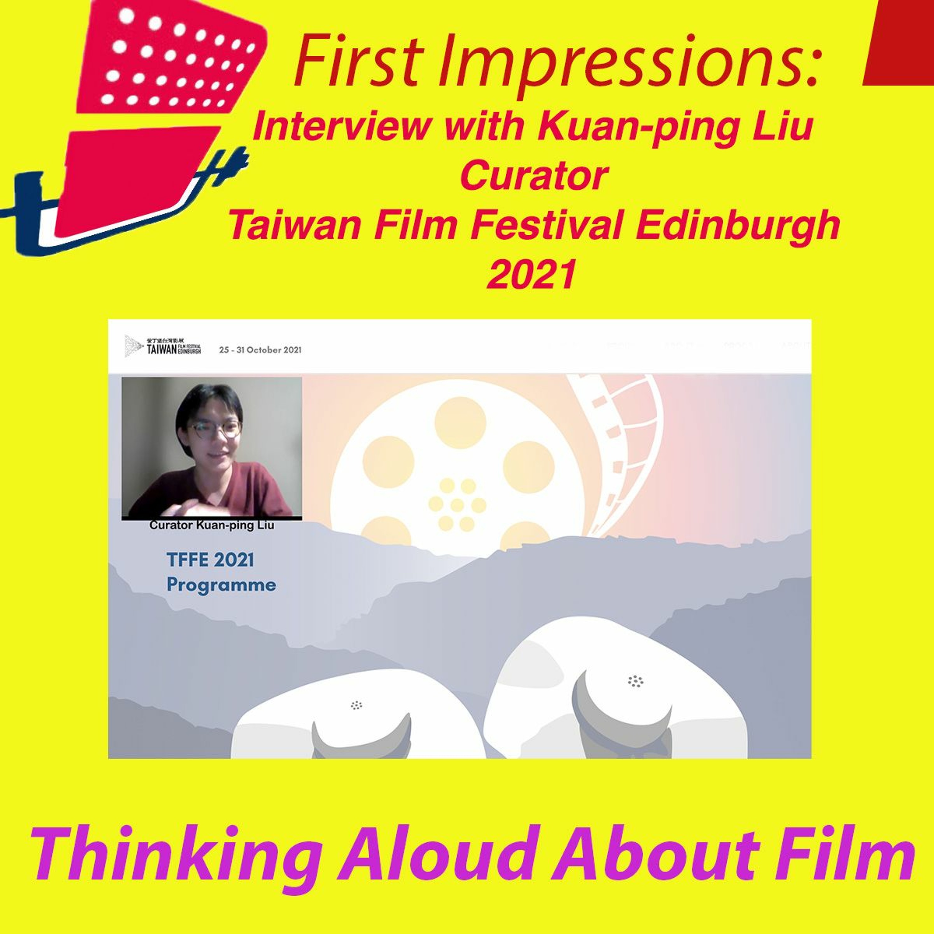 First Impressions: Thinking Aloud About Film
