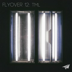 flyover 12: TML