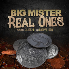 Real Ones (feat. Choppa 1000 & LilJoe211)