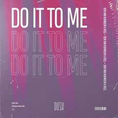 Ben Van Kuringen & RSCL - Do It To Me