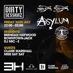 Dirty Sessionz 26 / 07 / 2024 Ribble FM / Beyond Radio