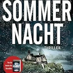 [Read] Online Sommernacht: Thriller − Der neue Thriller der Bestsellerautorin – „Auf jeder Seit