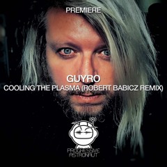 PREMIERE: GuyRo - Cooling The Plasma (Robert Babicz Remix) [Manual Music]