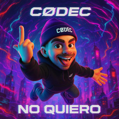 No Quiero (FREE DOWNLOAD)