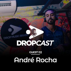 DropCast #09 - Guest DJ DeRocha