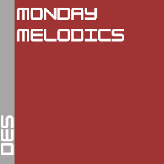 Monday Melodics 9