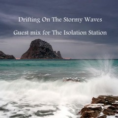 Drifting On The Stormy Waves