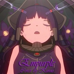 Empurple【cover by Kuroo】