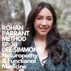 Rohan Parrant Method - Episode 38
