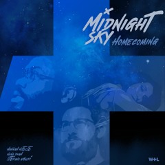 Midnight Sky - Homecoming