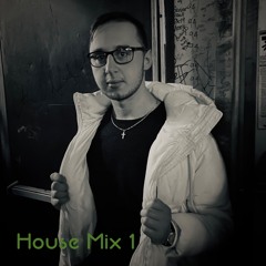 House Mix 1