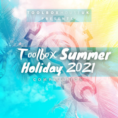 FKF - Toolbox Summer Holiday 2021 (Continuous DJ Mix)