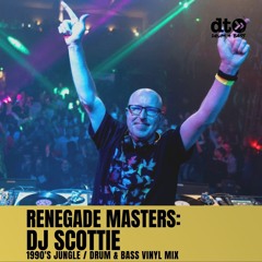 RENEGADE MASTERS: DJ Scottie - 1990's Jungle / Drum & Bass Vinyl Mix