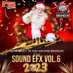Sound Effects Pack 2023 - DJ Tay Wsg & Mix Master Brandon - Sound Efx Pack 06 (EFX 2023)