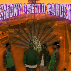 s m o k y  g h e t t o  g a r d e n