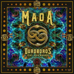 MAOA - Ouroboros Feat Alex Mikkola