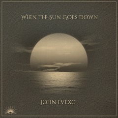 When The Sun Goes Down