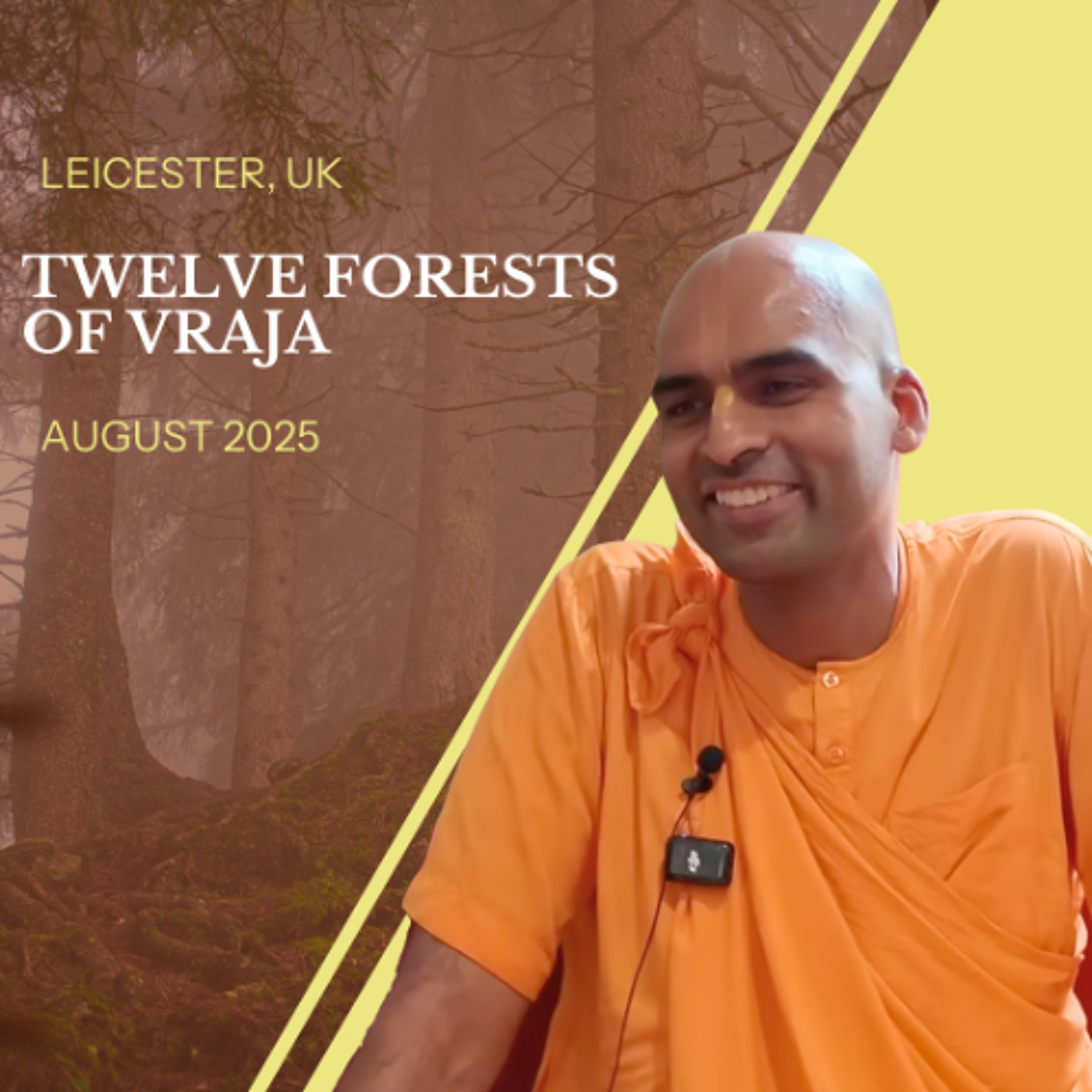 Twelve Forests of Vraja | Leicester, UK | Svayam Bhagavan Keshava Maharaja Twelve Forests of Vraja | Leicester, UK | Svayam Bhagavan Keshava Maharaja