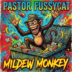 Mildew Monkey