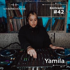 BADradio #42 | Yamila | Groovy Techno Mix