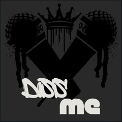 Diss Me