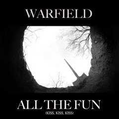 All The Fun (Kiss, Kiss, Kiss)