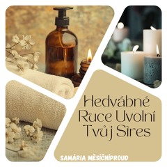 Hedvábné Ruce Uvolní Tvůj Stres