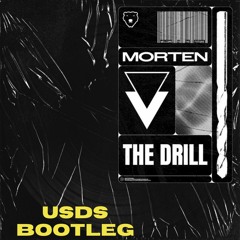 Morten - Drill (USDS Techno Banging Bootleg)