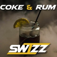 SWIZZ - COKE & RUM [FREE DOWNLOAD]