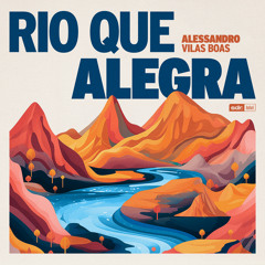 Rio Que Alegra (Ao Vivo)