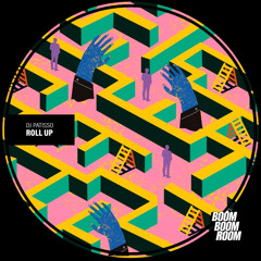 DJ Patisso - Roll Up