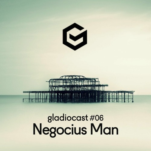Gladiocast #06 - Negocius Man