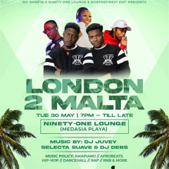London2Malta 🇲🇹 30th May - AfroBeats Mix 2023 - Davido Rema Ayra Starr Wizkid Asake Ruger & More!