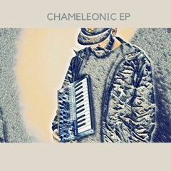 CHAMELEONIC EP