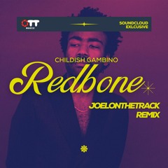 Childish Gambino - Redbone (JOELONTHETRACK Remix)
