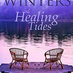✔️ Read Healing Tides (A Katama Bay Series Book 2) by  Katie  Winters