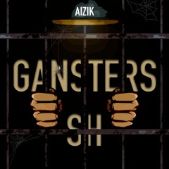 Aizik - Gansters Sh